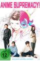 Anime Supremacy! - Der beste (Anime) gewinnt