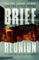 Brief Reunion