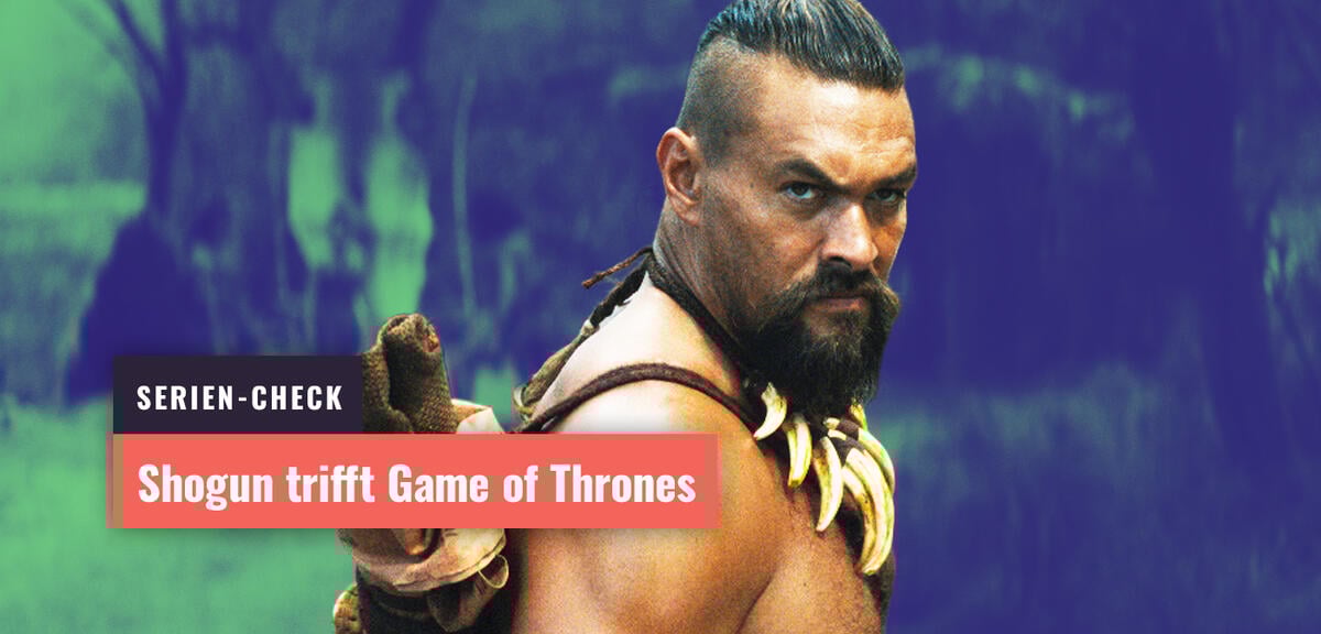 Jason Momoa ist der Chief of War