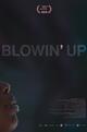 Blowin’ Up