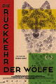 Die Rückkehr der Wölfe