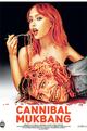 Cannibal Mukbang