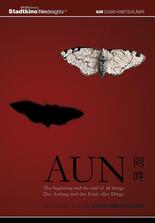 AUN - Der Anfang und das Ende aller Dinge