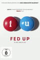Fed Up - Du bist, was du isst