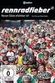 Rennradfieber - Warum Glück erfahrbar ist!