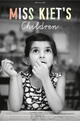 Miss Kiet's Children