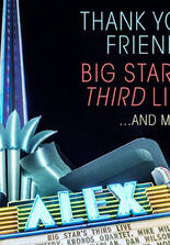 Thank You, Friends: Big Star's Third Live... and More