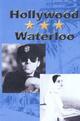Hollywood Waterloo