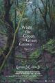 While the Green Grass Grows