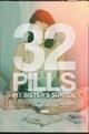 32 Pills: My Sister's Suicide