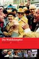 Die Wahlkämpfer
