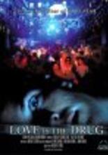 Love is the Drug