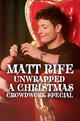 Matt Rife: Unwrapped - A Christmas Crowd Work Special