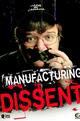 Manufacturing Dissent