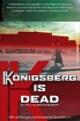 Königsberg Is Dead