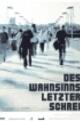 Des Wahnsinns letzter Schrei