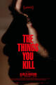 The Things You Kill