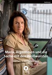 Maria, Argentinien und die Sache mit den Weißwürsten