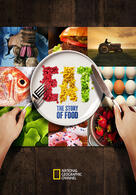 Eat: The Story of Food