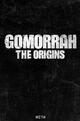 Gomorrah - The Origins