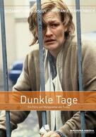 Dunkle Tage