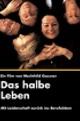 Das halbe Leben