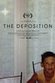 The Deposition
