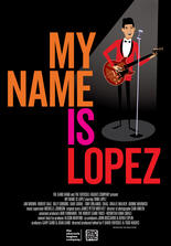 My Name Is Lopez