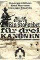 Ein Stoßgebet für drei Kanonen