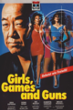 Girls, Games and Guns