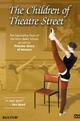 The Children of Theatre Street