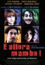 E Allora Mambo!