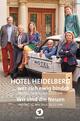 Hotel Heidelberg - Wer sich ewig bindet