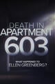 Death in Apartment 603: What Happened to Ellen Greenberg?