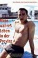 Mein wahres Leben in der Provinz