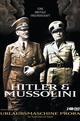 Hitler & Mussolini - Eine brutale Freundschaft