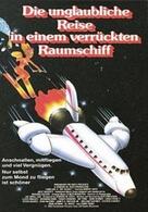 Die unglaubliche Reise in einem verrückten Raumschiff