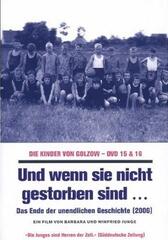 Und wenn sie nicht gestorben sind... Die Kinder von Golzow - Das Ende der unendlichen Geschichte