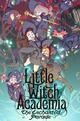 Little Witch Academia: The Enchanted Parade