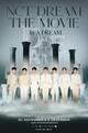 NCT Dream The Movie: In a Dream
