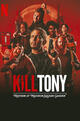 Kill Tony: Kill or Be Killed