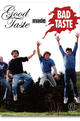 Good Taste Made Bad Taste