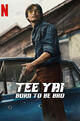 Tee Yai: Born to Be Bad