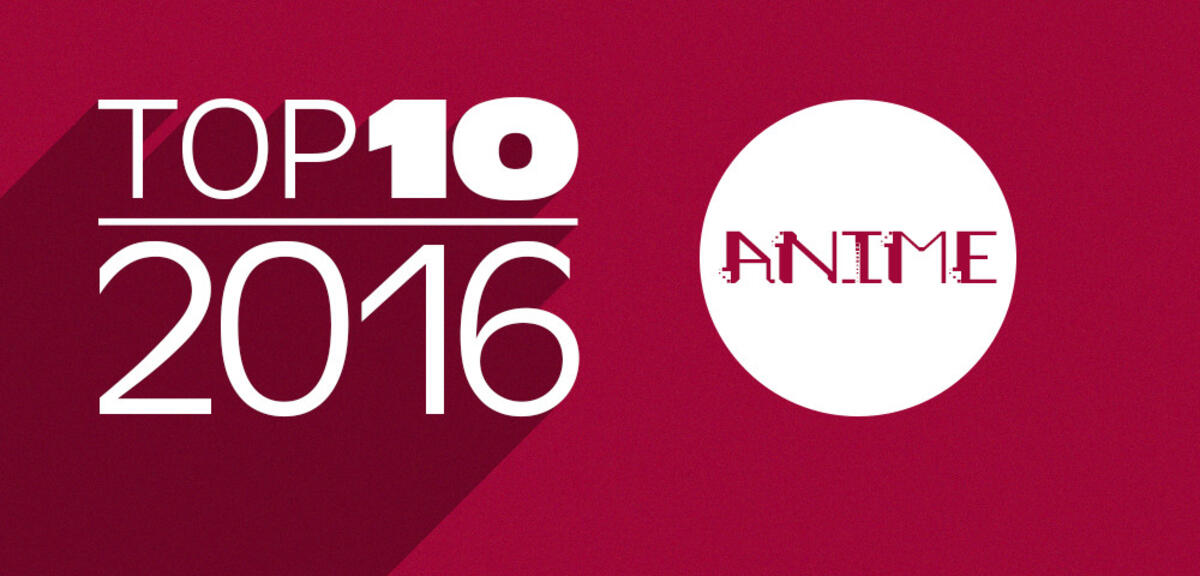 Top 10 der besten Anime 2016