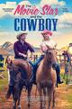 The Movie Star And The Cowboy