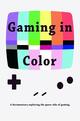 Gaming In Color
