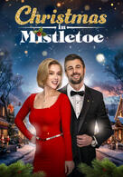 Weihnachten in Mistletoe - Ein Weihnachtsmärchen