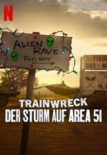 Trainwreck: Storm Area 51