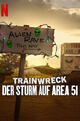 Trainwreck: Storm Area 51