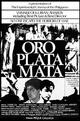Oro, Plata, Mata